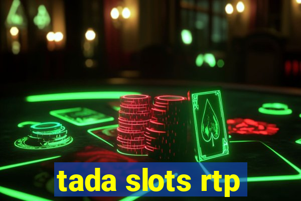 tada slots rtp